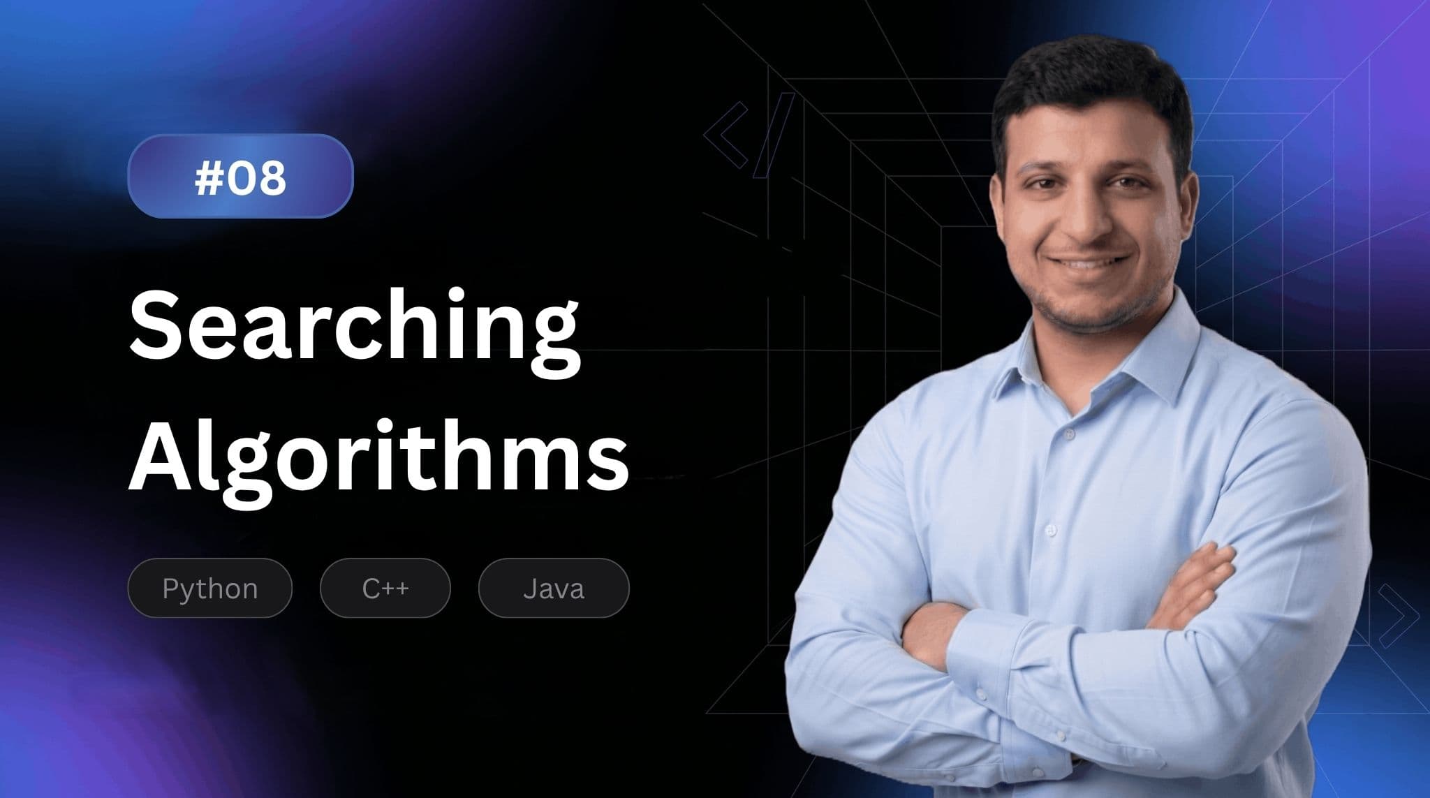 #08 – Searching Algorithms